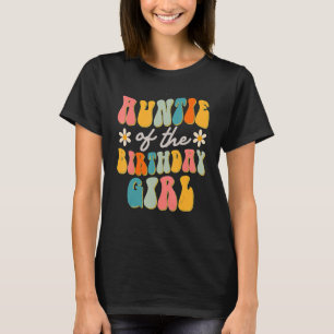 Auntie Of The Birthday Girl Groovy Themed Aunt T-Shirt