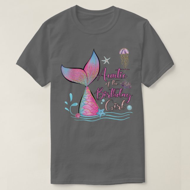 Auntie Of The Birthday Girl Mermaid Magical Family T-Shirt (Design Front)