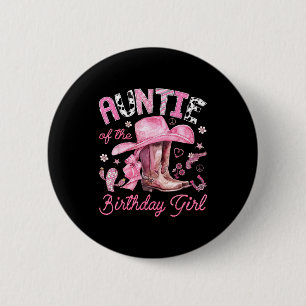 Auntie of the birthday girl pink cowgirl western 6 cm round badge