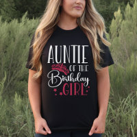 Auntie of the Birthday Girl Squad Custom Matching