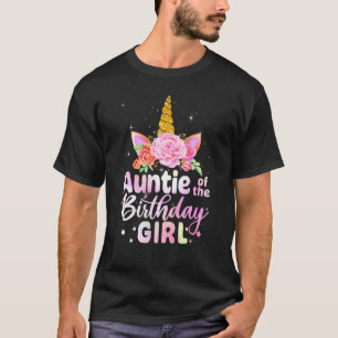 Auntie Of The Birthday Girls Cute Unicorn Floral A T-Shirt