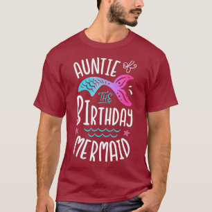 Auntie Of The Birthday Mermaid Gifts Aunt Family T-Shirt