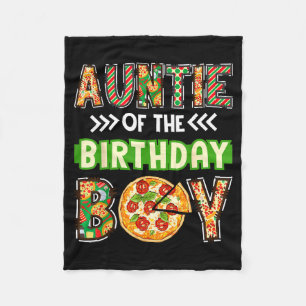 Auntie of the boy birthday boy pizza lover party  fleece blanket