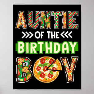 Auntie of the boy birthday boy pizza lover party  poster