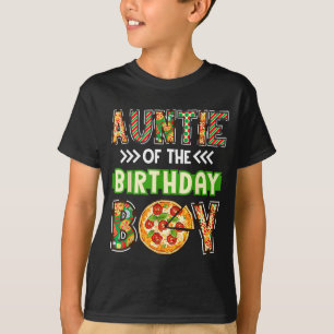 Auntie of the boy birthday boy pizza lover party  T-Shirt