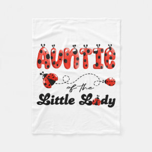 Auntie of the little lady birthday girl ladybug fleece blanket