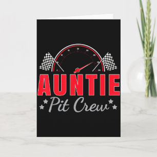 Auntie Pit Crew Race Car Driver Birthday Party Rac Card
