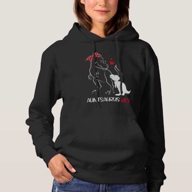 Auntie Saurus Rex Auntsaurus Dinosaur Aunties Hoodie (Front)