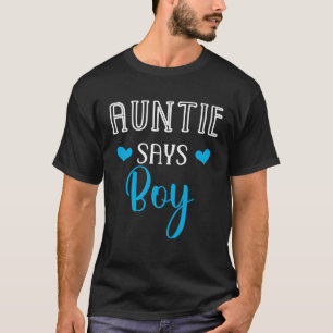 Auntie says boy gender reveal party matching famil T-Shirt