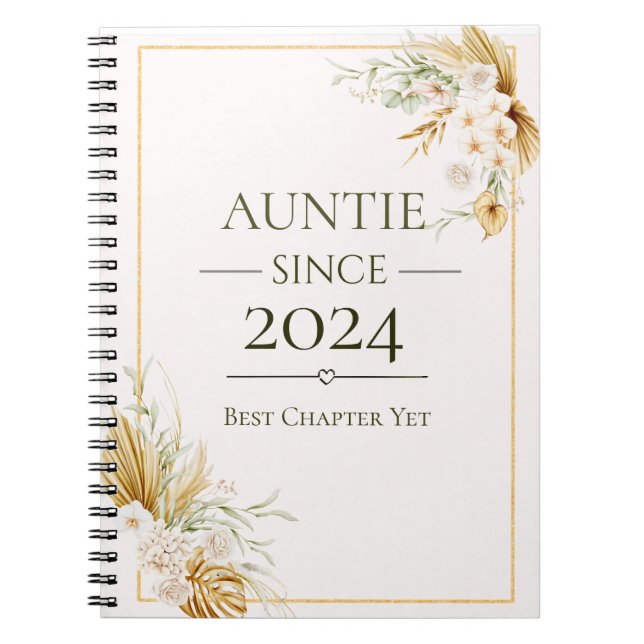 Auntie Since Personalised Year Best Chapter Yet  Notebook (Front)