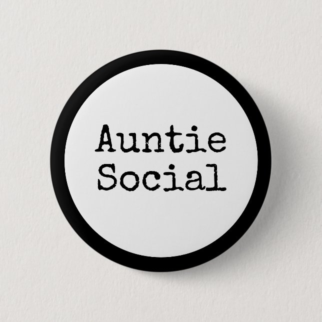 Auntie Social 6 Cm Round Badge (Front)