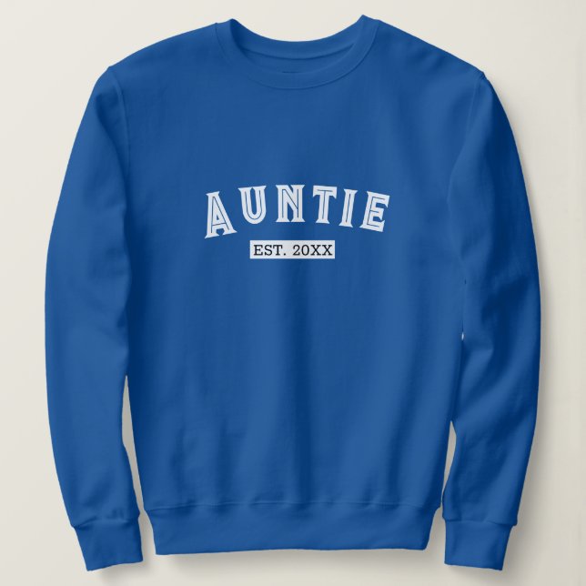 Auntie Sweatshirt & Hoodie, Custom Cool Aunt Shirt (Design Front)