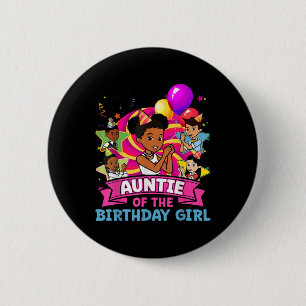 Auntie The Birthday Girl Party Pink Doll Family De 6 Cm Round Badge