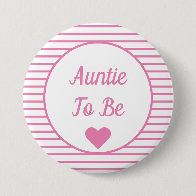 Auntie To Be Baby Shower Button (Front)