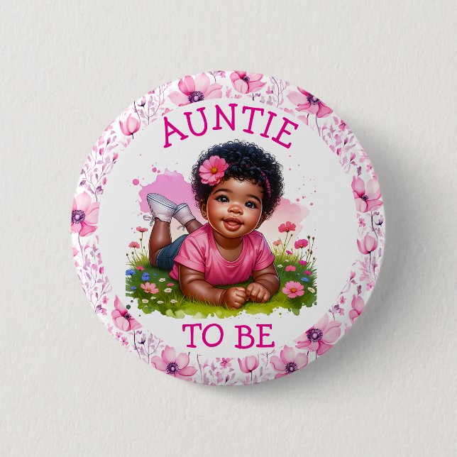 Auntie to be |  Girl's Floral Baby Shower  6 Cm Round Badge (Front)