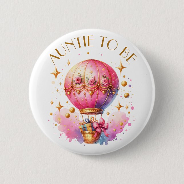 Auntie to be Hot Air Balloons Girl's Baby Shower 6 Cm Round Badge (Front)
