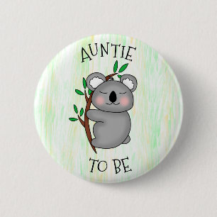 Auntie To Be   Koala themed Baby Shower 6 Cm Round Badge