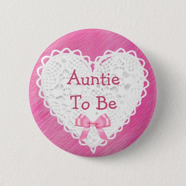 Auntie to be Pink Lacy Baby Shower Button (Front)