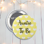 Auntie to be Yellow Hearts Baby Shower 6 Cm Round Badge<br><div class="desc">Cute way to honour the aunt to be at a baby shower. yellow,   baby boy baby shower button.</div>