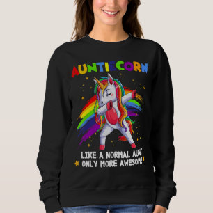 Auntiecorn Like An Aunt Only Awesome Funnny Unicor Sweatshirt