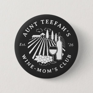Auntie's Wine Club For Moms T-Shirt - White 6 Cm Round Badge