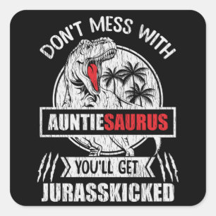 AuntieSaurus Funny Dinosaur Auntie Family Gift Square Sticker