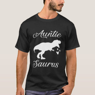 Auntiesaurus Gift Auntie Saurus Dinosaur New Aunt  T-Shirt