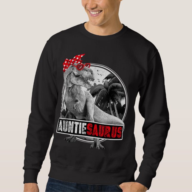Auntiesaurus T-Rex Auntie Dinosaur Sweatshirt (Front)