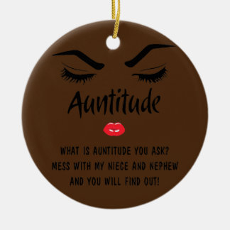 Auntitude What Is Auntitude You Ask Best Aunt Ceramic Tree Decoration