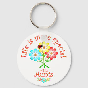 Aunts are Special Key Ring