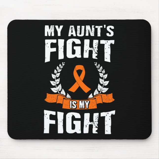 Aunt's Fight Is My Fight Leukaemia Awareness 1  Mouse Pad (Front)