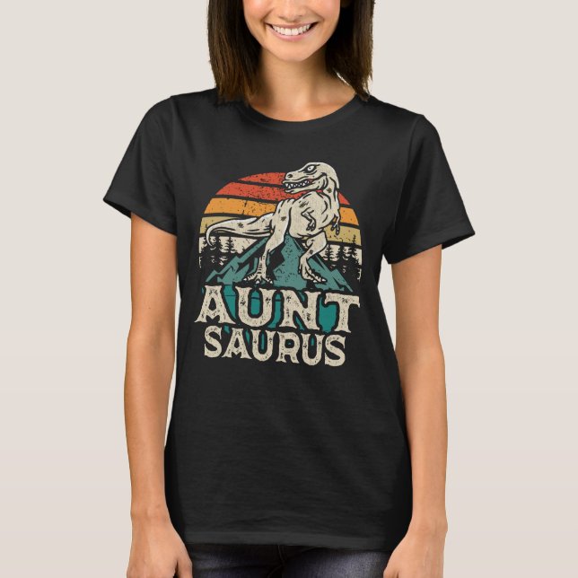 Auntsaurus Dinosaur T Rex Aunt Saurus Matching  T-Shirt (Front)