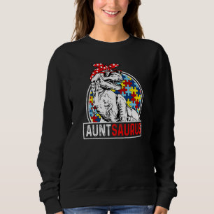 Auntsaurus Rex Dinosaur Autism Aunt Saurus Family  Sweatshirt