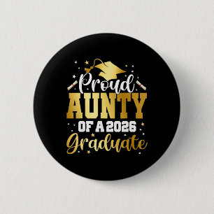 Aunty Senior 2026 Proud Aunty Of A Cl Of 2026 Grad 6 Cm Round Badge