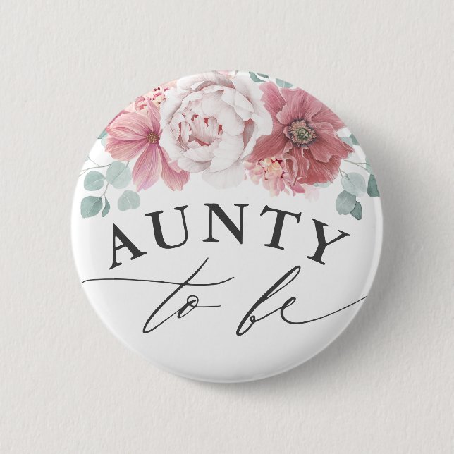 Aunty to be - Dusty Pink Floral Baby Shower 6 Cm Round Badge (Front)