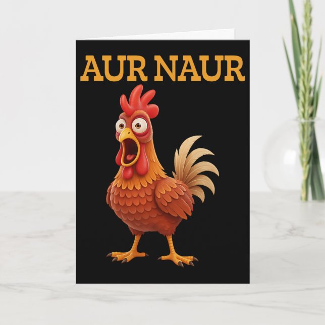 Aur Naur Chicken Meme Funny Cartoon Rooster  Card (Front)
