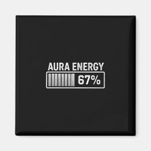 Aura At 67 Funny Six Seven Meme Gen Alpha Slang Magnet