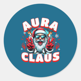 Aura Claus For Funny Santa Christmas Meme Quote Classic Round Sticker