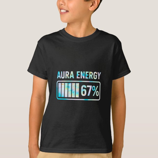 Aura Energy 67 67 Six Seven Meme  T-Shirt (Front)