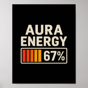 Aura Energy 67 Meme Funny Gen Alpha Slang Retro Vi Poster