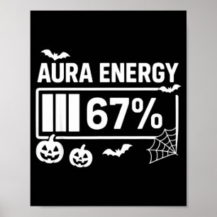 Aura energy 67 percent 6 7 meme halloween  poster