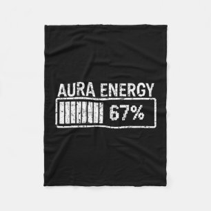 Aura Energy At 67 Funny Six Seven Meme Gen Alpha S Fleece Blanket