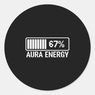 Aura Energy At 67 Six Seven Meme  Classic Round Sticker