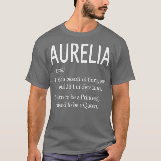 Aurelia Name Gift T-Shirt