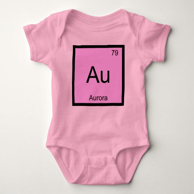 Aurora Name Chemistry Element Periodic Table Baby Bodysuit (Front)