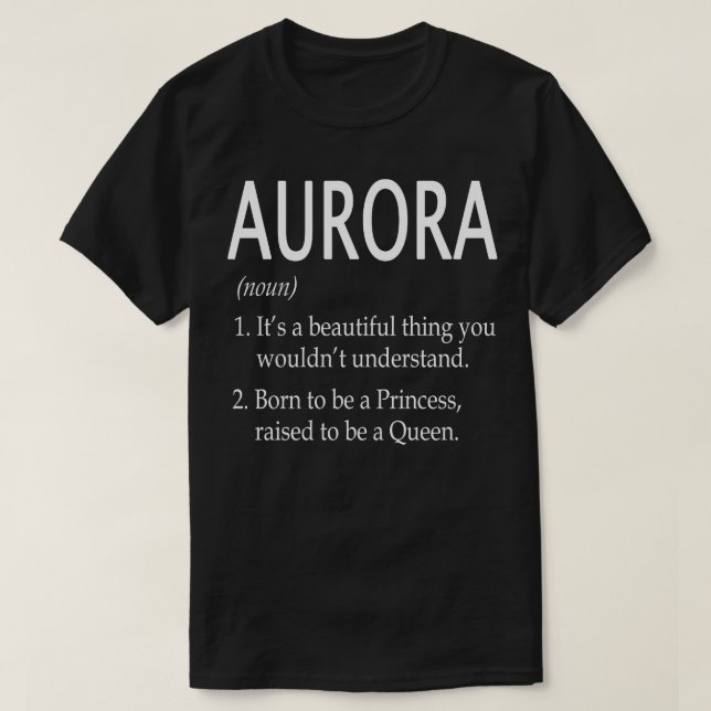 Aurora Name Gift T-Shirt (Design Front)
