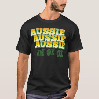 Aussie Aussie Aussie oi oi oi T-Shirt