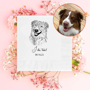 Aussie Dog Personalised I Do Too  Napkin