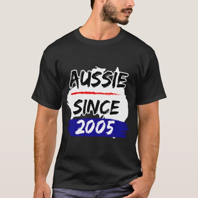 Aussie Since 2005 Australia Map T-Shirt (Front)