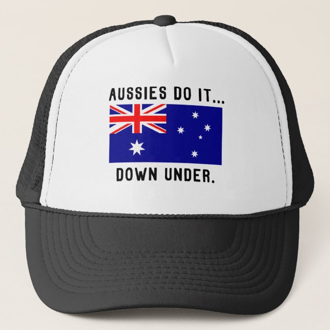 Aussies Do It... Down Under. Trucker Hat (Front)